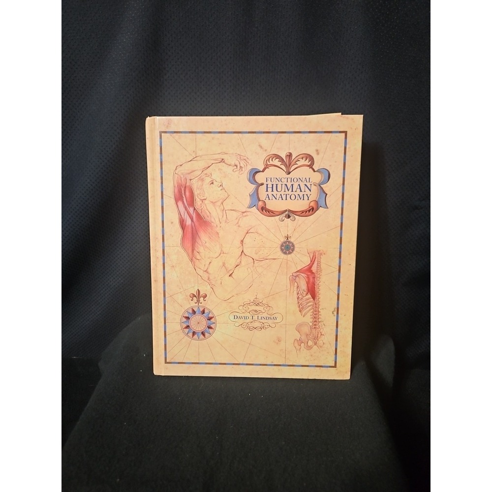 FUNCTIONAL HUMAN ANATOMY Hardcover Book David T. Lindsay 1996 Very Good Shape